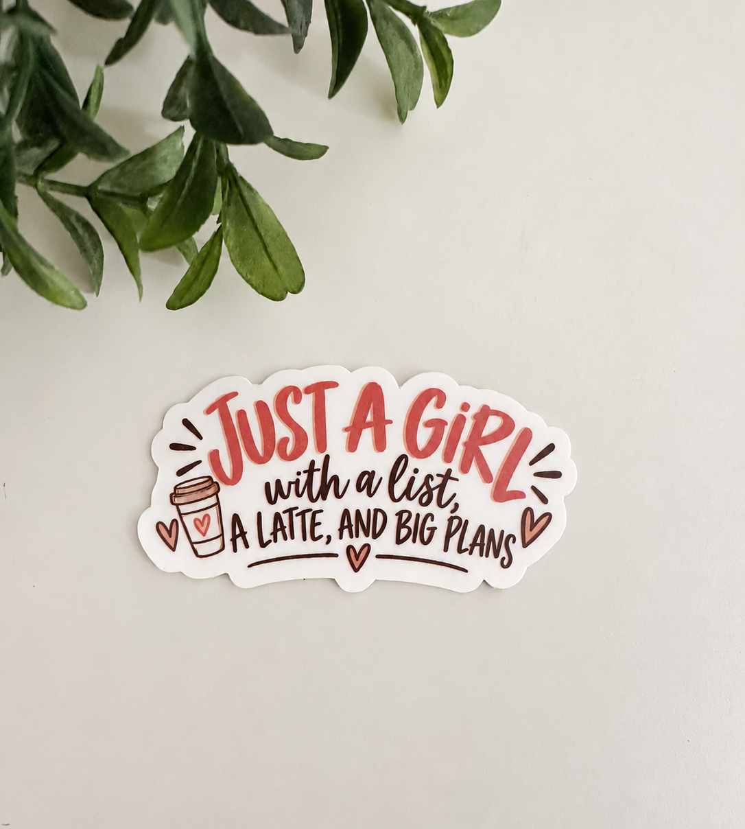 Just a Girl With a List Sticker