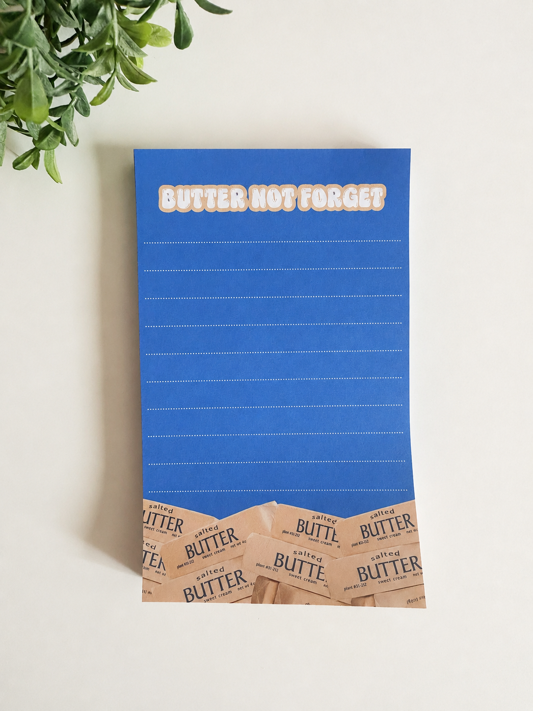 Butter Not Forget Notepad