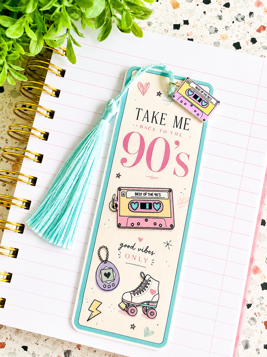 Take Me Back to the 90’s Bookmark