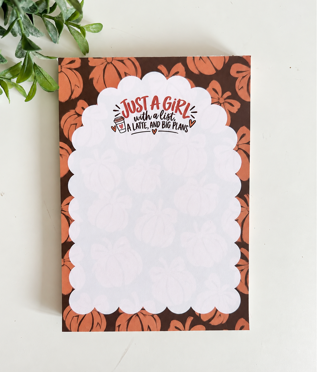 Just a Girl with a List, a Latte & Big Plans Notepad
