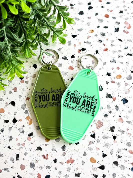 You Are.. Motel Keychain