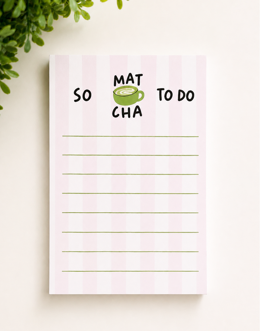 So Matcha To Do Notepad