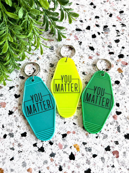 You Matter Motel Keychain