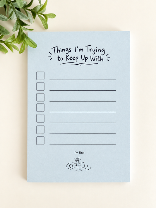 Things I’m Trying to Keep Up With Notepad